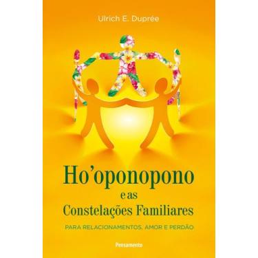 Imagem de Livro - Ho'oponopono E As Constelações Familiares