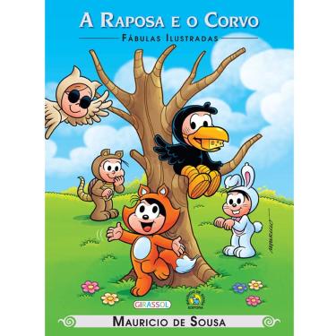 Imagem de Livro - Fábulas Ilustradas - Turma da Mônica: a Raposa e o Corvo - Mauricio de Sousa