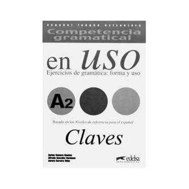 Imagem de En Uso: Competencia Gramatical: Ejercicios de Gramática: Forma y Uso: Claves - A2