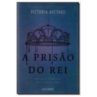 Imagem de Livro A Prisao Do Rei - A Rainha Vermelha Vol. 3 (Victoria Aveyard) -