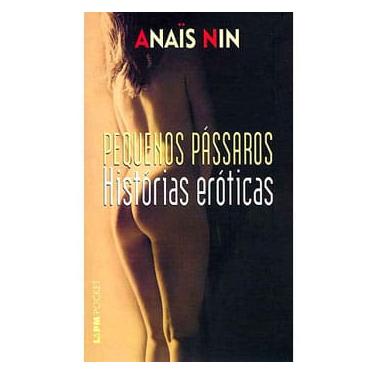 Imagem de Livro - Pequenos Pássaros: Histórias Eróticas - Anaïs Nin