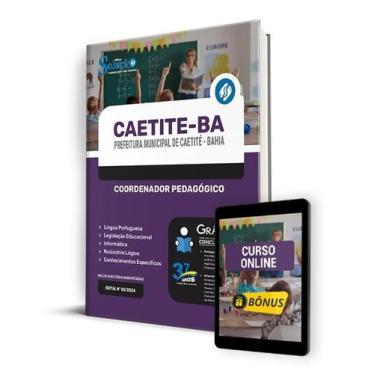 Imagem de Apostila Prefeitura de Caetité - BA 2024 - Coordenador Pedagógico