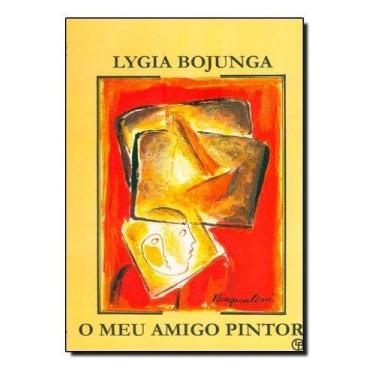 Imagem de O Meu Amigo Pintor - CASA LYGIA BOJUNGA EDITORA, Sortido