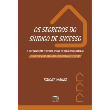 Imagem de Os segredos do síndico de sucesso - O que ninguém te conta sobre gestã