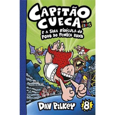 Imagem de Capitão Cueca - Vol 08 - Em Cores