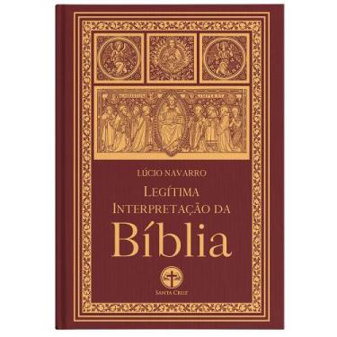 Imagem de Legítima Interpretação Da Bíblia - Lúcio Navarro (Capa Dura) - Editora