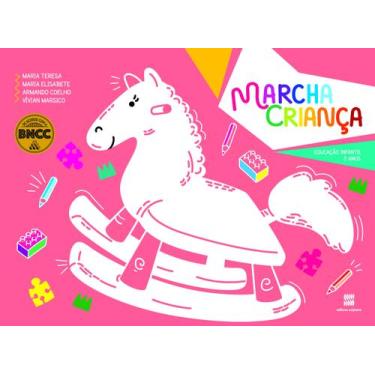 Imagem de Livro - Marcha Criança: Educação infantil: 2 anos