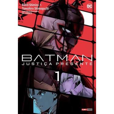 Imagem de Batman: Justiça Presente 01 - Planet Manga