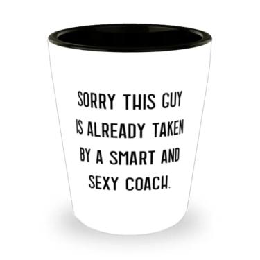 Imagem de Sorry This Guy Is Already Taken By A Smart and Sexy Coach. Copo de dose, presente de marido da esposa, copo de cerâmica para marido