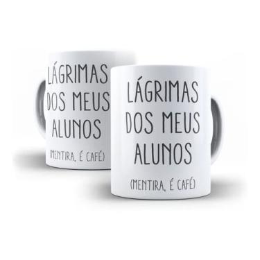 Imagem de Caneca Personalizada Professor - Lágrimas Dos Meus Alunos