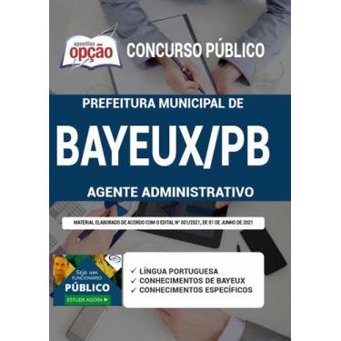 Imagem de Apostila Prefeitura Bayeux Pb - Agente Administrativo - Apostilas Opçã