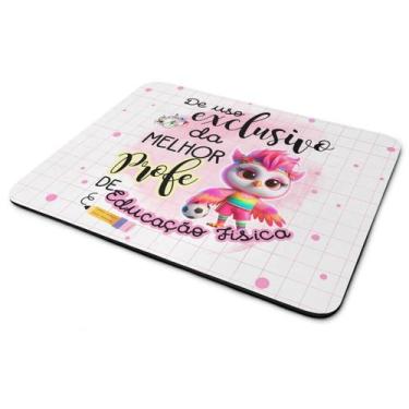 Imagem de Mouse Pad - Exclusivo da melhor professora de Ed física - JPS INFO
