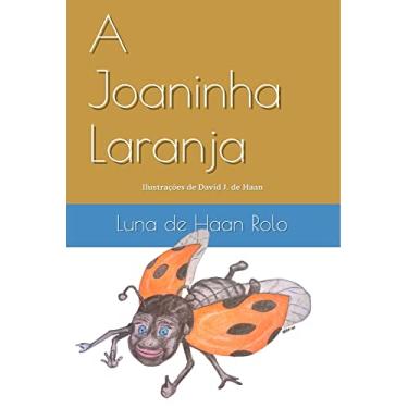 Imagem de A Joaninha Laranja: Illustrations by David J. de Haan