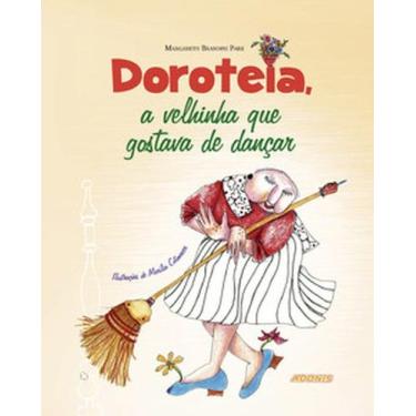 Imagem de Doroteia, a velhinha que gostava de dançar - ADONIS, 3