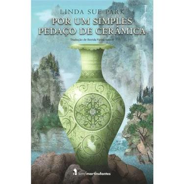 Imagem de Livro - Por um Simples Pedaço de Cerâmica - Linda Sue Park