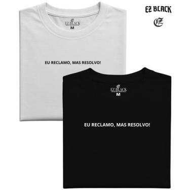 Imagem de Kit 2 Camiseta Feminina Algodão Premium Eu Reclamo Mas Resolvo - Ez Bl