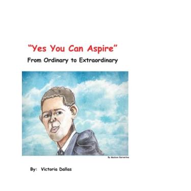 Imagem de Yes You Can Aspire: From Ordinary to Extraordinary