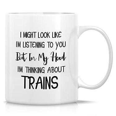 Imagem de Retreez Caneca engraçada - Look Like Listening In My Head I'm Thinking About Trains Railway 325 ml Canecas de café de cerâmica - Presentes de aniversário inspiradores sarcásticos engraçados para ele, seu amigo pai colega de trabalho