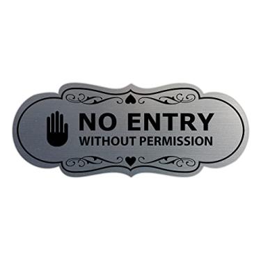 Imagem de Signs ByLITA Placa de designer No Entry Without Permission (prata escovada) - pequeno 1 pacote