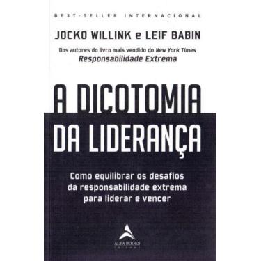 Imagem de Dicotomia Da Liderança, A - Alta Books