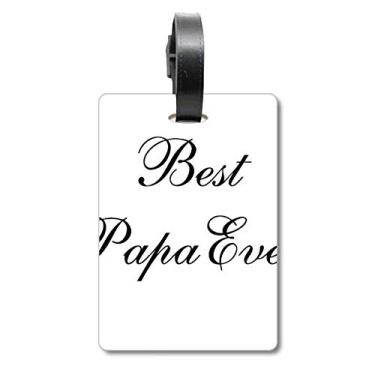 Imagem de Best Papa Ever — Bolsa de mala com etiqueta para bagagem e cartão de bagagem