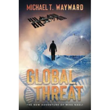 Imagem de Global Threat: The New Adventure of Mike Naeli: 1