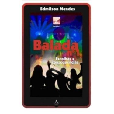 Imagem de Balada Nª1 - Escolhas E Consequencias - 1ª