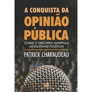 Imagem de Conquista da Opinião Pública, A