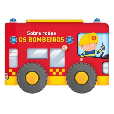 Imagem de Sobre Rodas: Os Bombeiros