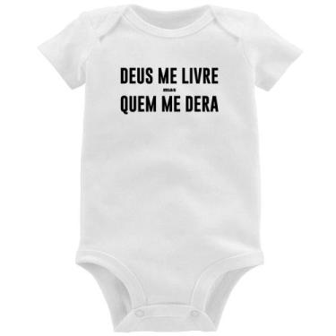 Imagem de Body Bebê Deus me livre mas Quem me dera - Foca na Moda, Branco, GG