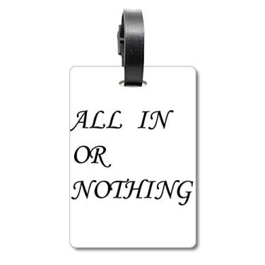 Imagem de Etiqueta de mala com citações All In Or Nothing para cartão de bagagem