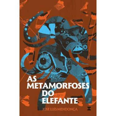 Imagem de Livro - As metamorfoses do elefante