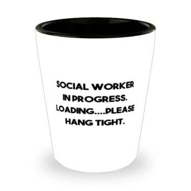 Imagem de Social Worker in Progress. Loading.please hang. Shot Glass, Social worker presente de colegas, lindo copo de cerâmica para homens e mulheres