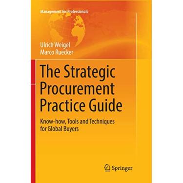 Imagem de The Strategic Procurement Practice Guide: Know-How, Tools and Techniques for Global Buyers
