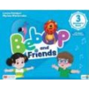 Imagem de Bebop And Friends 3 - Student's Book With Activity Book Pack - Macmill