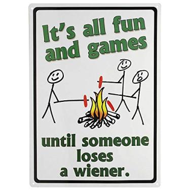 Imagem de Novo letreiro de metal retrô vintage Its All Fun and Games Until Someone Loses A Wiener Fire Outdoor Garage Street & Home Bar Club Retaurant Wall Decor Signs 30 x 20 cm