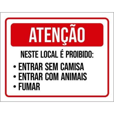 Imagem de Kit 3 Placa Acm Fumar Entrar Sem Camisa Animais 18X23 Branco - Sinaliz