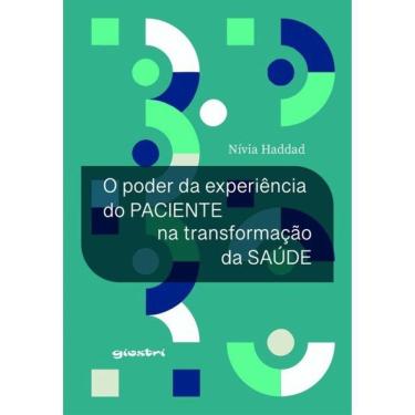 Imagem de O Poder Da Experiência Do Paciente Na Transformação Da Saúde