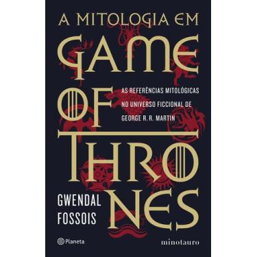 Imagem de Livro - A mitologia em game of thrones