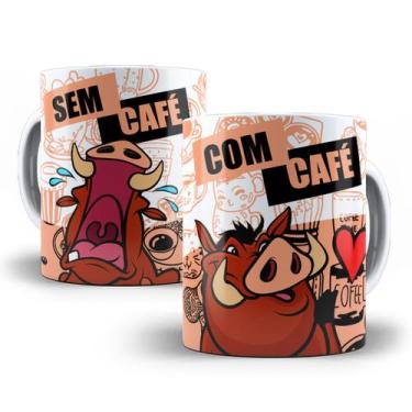 Imagem de Caneca Pumba O Rei Leão Com Café Sem Café Personalizada - Tio da Canec