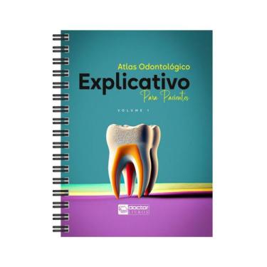 Imagem de Atlas odontológico explicativo para pacientes - Doctor Livros