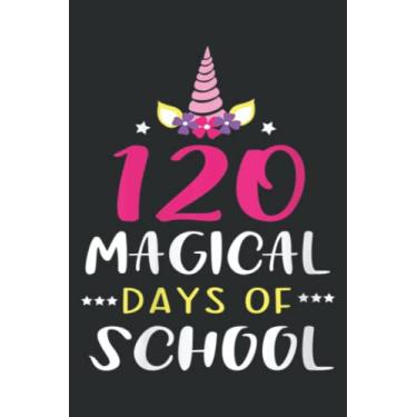 Imagem de 120 Days of School Happy 120Th Day Teacher Family Family: Ruled Notebook, Lined Journal with 6" x 9", 100 Pages and Matte Finish Cover, Perfect for School, Office & Home