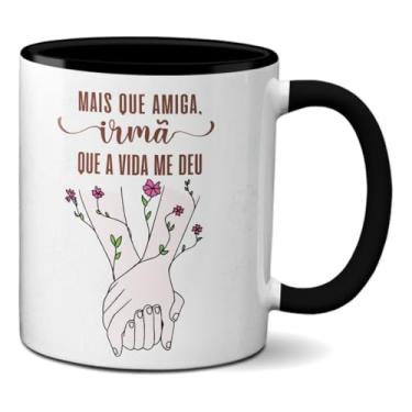 Imagem de Caneca De Amiga/irmã Mais Que Amiga Irmã Que A Vida Me Deu (Preta)