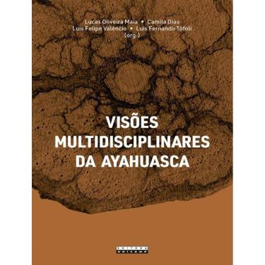 Imagem de Visões Multidisciplinares da Ayahuasca