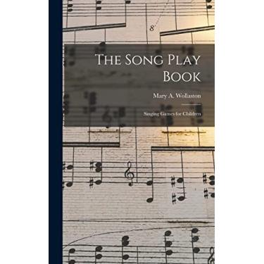 Imagem de The Song Play Book: Singing Games for Children