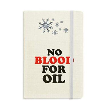 Imagem de Caderno mundial No Blood for Oil Love and Peace com flocos de neve para inverno