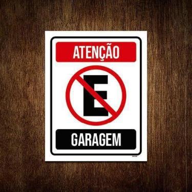 Imagem de Kit 3 Placas Atenção Proibido Estacionar Garagem - Sinalizo.Com