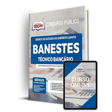 Imagem de Apostila BANESTES - Técnico Bancário - Apostilas Opção