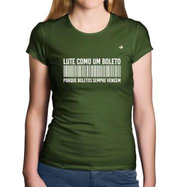 Imagem de Baby Look Algodão Lute como um boleto - Foca na Moda, Musgo, P