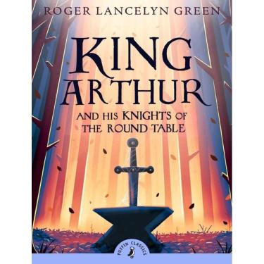 Imagem de King Arthur And His Knights Of The Round Table